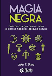 Magia negra - Jake T. Shine - ebook