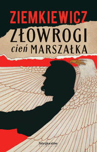 Złowrogi cień Marszałka - Rafał A. Ziemkiewicz - ebook + audiobook + książka