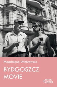 Bydgoszcz Movie - Wichrowska Magdalena - książka