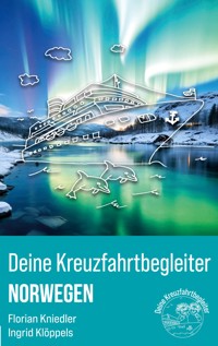 Deine Kreuzfahrtbegleiter Norwegen - Florian Kniedler - ebook