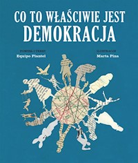 Co to właściwie jest demokracja - Plantel Equipo - książka