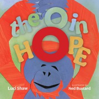 The O in Hope (Read-aloud) - Luci Shaw - ebook