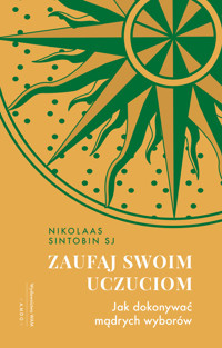 Zaufaj swoim uczuciom - Sintobin Nikolaas - ebook + książka