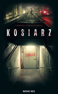 Kosiarz - Tomasz Tomaszewski - ebook + książka