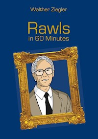 Rawls in 60 Minutes - Walther Ziegler - ebook