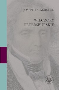 Wieczory petersburskie. O doczesnym panowaniu Opatrzności - de Maistre Joseph - książka
