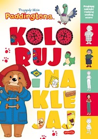 Przygody Misia Paddingtona Koloruj i naklejaj - Karpiszuk Izabela - książka