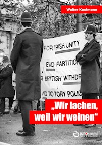 „Wir lachen, weil wir weinen“ - Walter Kaufmann - ebook