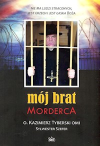 Mój brat morderca - Tyberski Kazimierz - książka