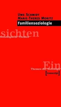 Familiensoziologie - Uwe Schmidt - ebook
