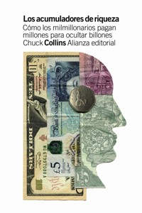 Los acumuladores de riqueza - Chuck Collins - ebook