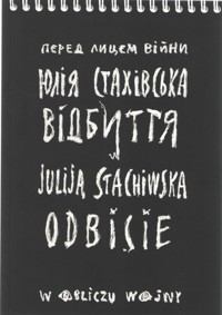 Odbicie W obliczu wojny - Stachiwska Julija - książka