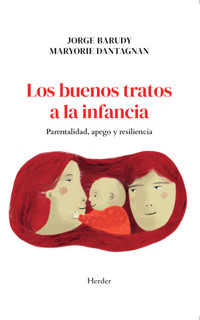 Los buenos tratos a la infancia - Jorge Barudy - ebook