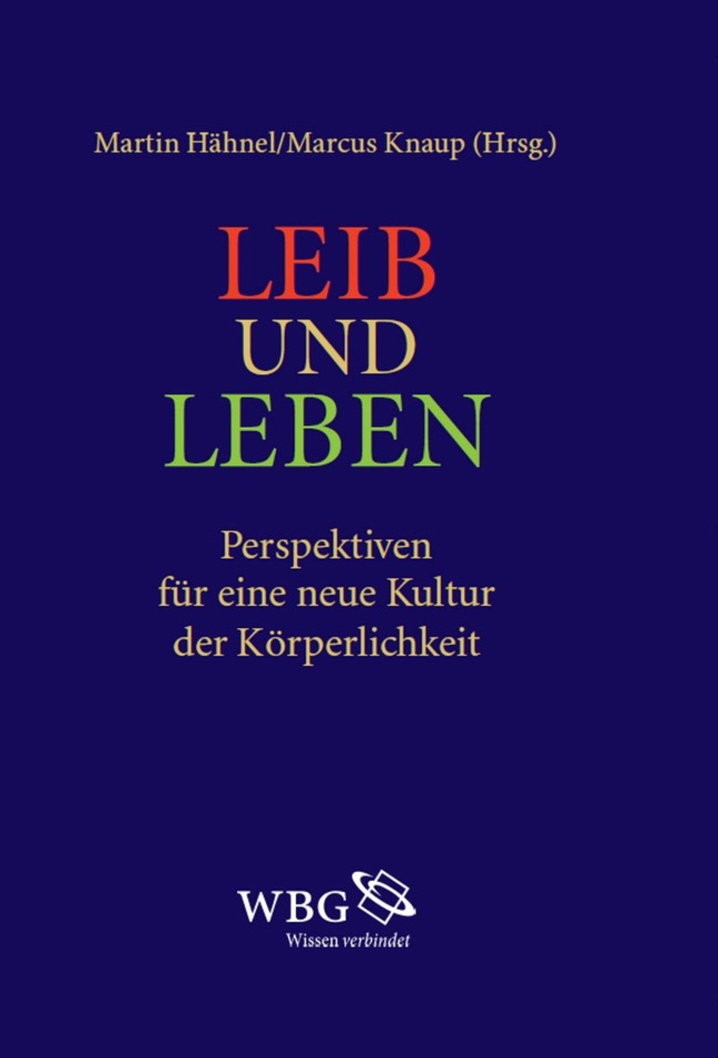 Leib und Leben