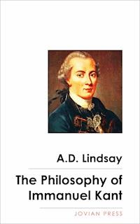 The Philosophy of Immanuel Kant - A. D. Lindsay - ebook