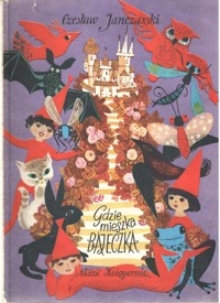 Gdzie mieszka bajeczka - Czesław Janczarski - ebook