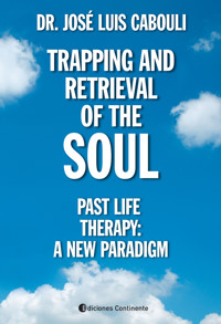 Trapping and retrieval of the soul - José Luis Cabouli - ebook