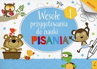 Wesołe przygotowania do nauki pisania 1 -  - książka