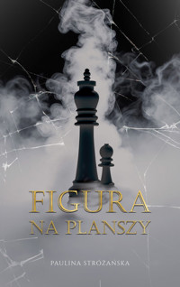 Figura na planszy - Stróżańska Paulina - ebook + książka