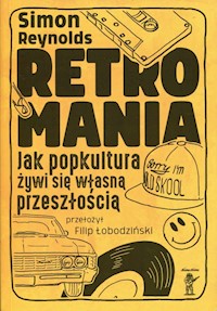 Retromania - Simon Reynolds - książka