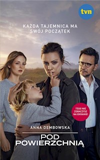 Pod powierzchnią - Anna Dembowska - książka