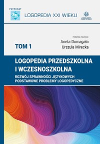 Logopedia przedszkolna i wczesnoszkolna Tom 1 -  - książka