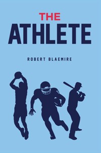 The Athlete - Robert Blaemire - ebook