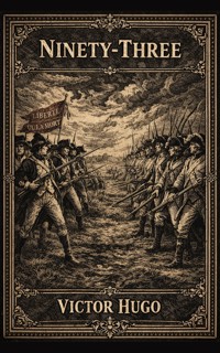 Ninety-Three - Victor Hugo - ebook