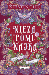 Niezapominajka. Tom III. Co spaja świat - Kerstin Gier - ebook