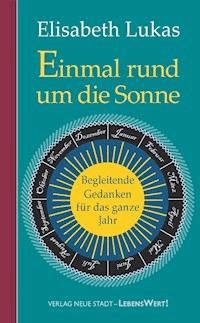Einmal rund um die Sonne - Lukas Elisabeth - ebook