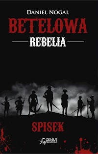 Betelowa rebelia Spisek - Daniel Nogal - książka