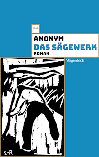 Das Sägewerk - Anonym - ebook