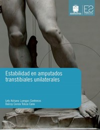 Estabilidad en amputados transtibiales unilaterales - Lely Adriana Luengas Contreras - ebook