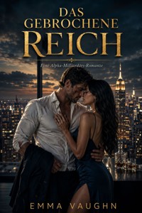 Das Gebrochene Reich - EMMA VAUGHN - ebook
