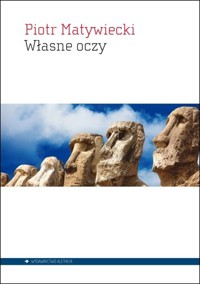 Własne oczy - Piotr Matywiecki - książka