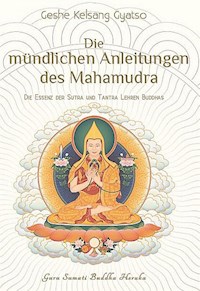 Die mündlichen Anleitungen des Mahamudra - Geshe Kelsang Gyatso - ebook
