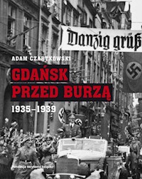 Gdańsk przed burzą. - Adam Czartkowski - książka