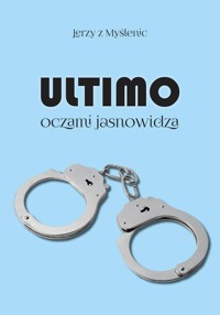 Ultimo oczami jasnowidza - z Myślenic Jerzy - książka