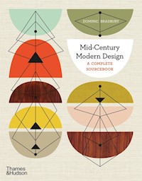 Mid-Century Modern Design: A Complete Sourcebook - Bradbury Dominic - książka