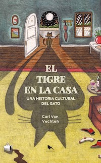 El tigre en la casa - Carl Van Vechten - ebook