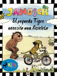 El pequeño Tigre necesita una bicicleta - Janosch - ebook