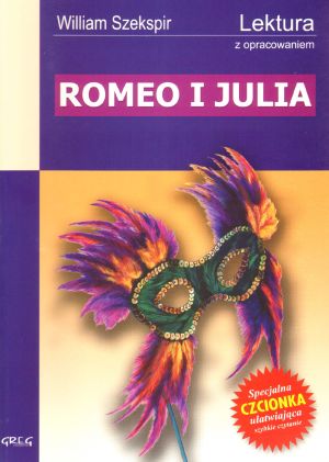 Romeo i Julia (wydanie z opracowaniem i streszczeniem) - William Szekspir - książka
