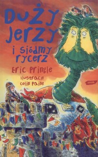 Duży Jerzy i siódmy rycerz - Eric Pringle - ebook