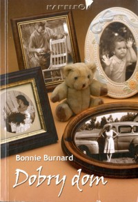Dobry dom - Bonnie Burnard - ebook