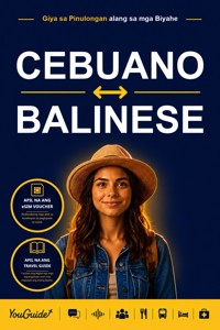 The Language Guide for Travelers - Cebuano to Balinese - YouGuide - ebook