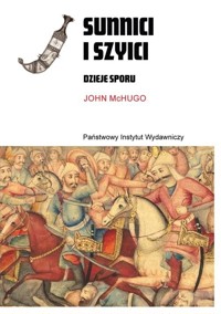 Sunnici i szyici - John McHugo - książka