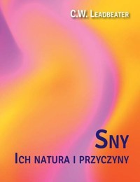 Sny ich natura - Leadbeater C.W. - książka