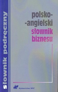 Polsko-angielski słownik biznesu - Wyżyński Tomasz - książka