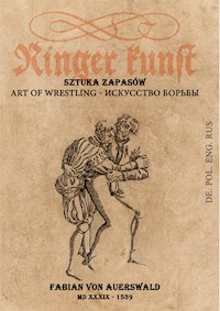 Ringer Kunst / Sztuka Zapasów / Art. of Wrestling - von Auerswald Fabian - książka