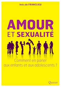 Amour et sexualité - Inès de Franclieu - ebook